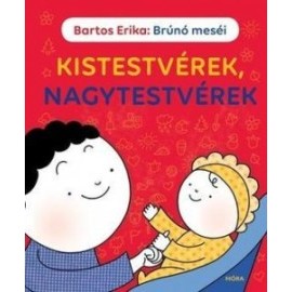 Brúnó meséi - Kistestvérek, nagytestvérek