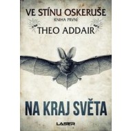 Ve stínu oskeruše – kniha první: Na kraj světa - cena, porovnanie