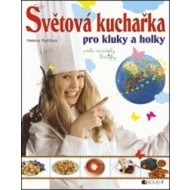 Světová kuchařka pro kluky a holky - cena, porovnanie