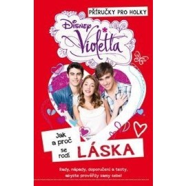 Violetta Jak a proč se rodí láska