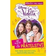 Violetta Jak a proč se rodí přátelství - cena, porovnanie