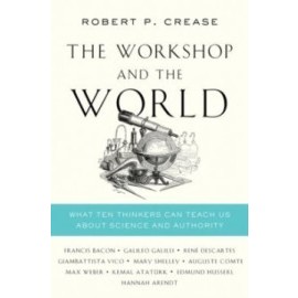 The Workshop and the World