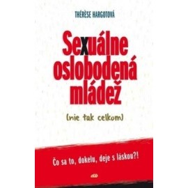 Sexuálne oslobodená mládež (nie tak celkom)