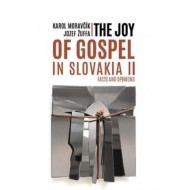 The joy of gospel in Slovakia II - cena, porovnanie