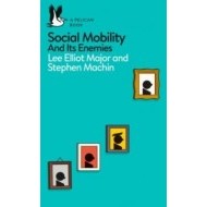 Social Mobility And Its Enemies - cena, porovnanie