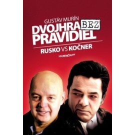 Dvojhra bez pravidiel - Pavol Rusko vs Marian Kočner