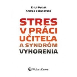 Stres v práci učiteľa a syndróm vyhorenia