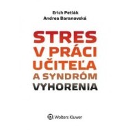 Stres v práci učiteľa a syndróm vyhorenia - cena, porovnanie