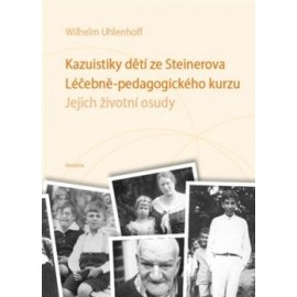 Kazuistiky dětí ze Steinerova Léčebně-pedagogického kurzu