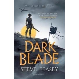 Dark Blade Whispers of the Gods Book 1