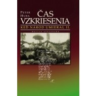 Čas vzkriesenia - Keď národ umieral II - cena, porovnanie