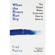 When the Rivers Run Dry - cena, porovnanie