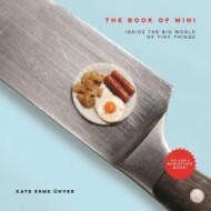 The Book of Mini: Inside the Big World of Tiny Things - cena, porovnanie