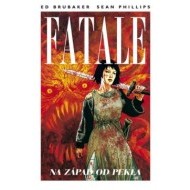 Fatale 3 - Na západ od pekla - cena, porovnanie