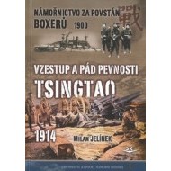 Vzestup a pád pevnosti Tsingtao 1914 - cena, porovnanie