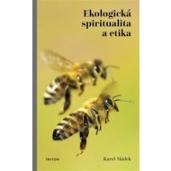 Ekologická spiritualita a etika - cena, porovnanie