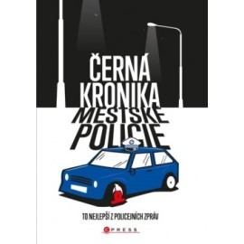 Černá kronika městské policie