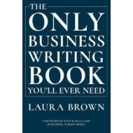 The Only Business Writing Book Youll Ever Need - cena, porovnanie