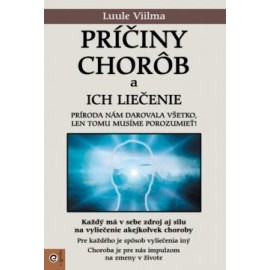 Príčiny chorôb a ich liečenie