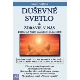 Duševné svetlo a zdravie v nás