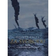 Za svobodu - cena, porovnanie