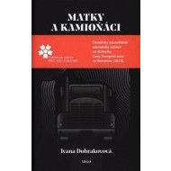 Matky a kamioňáci - cena, porovnanie