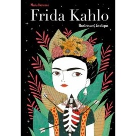 Frida Kahlo: Ilustrovaný životopis