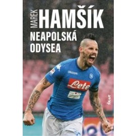 Marek Hamšík – Neapolská odysea