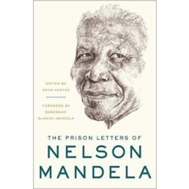 The Prisoner Letters of Nelson Mandela