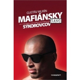 Mafiánsky gang Sýkorovcov