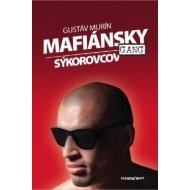 Mafiánsky gang Sýkorovcov - cena, porovnanie