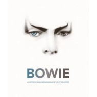 Bowie. Ilustrovaná monografie - cena, porovnanie