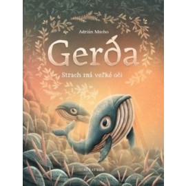 Gerda 2: Strach má veľké oči