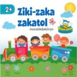 Ziki-zaka zakatol - Mondókáskönyv