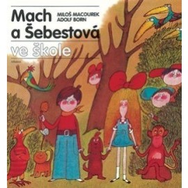 Mach a Šebestová ve škole