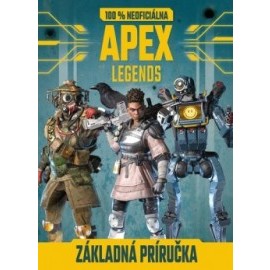 Apex Legends - 100% neoficiálna základná príručka