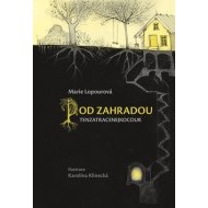 Pod zahradou Tenzatracenejkocour - cena, porovnanie