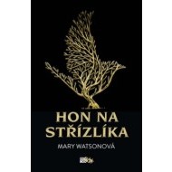 Hon na střízlíka - cena, porovnanie