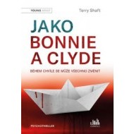 Jako Bonnie a Clyde - cena, porovnanie