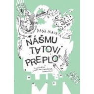 Nášmu tatovi preplo - cena, porovnanie