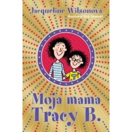 Moja mama Tracy B.