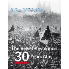 The Velvet Revolution: 30 Years After