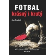 Fotbal krásný i krutý - cena, porovnanie