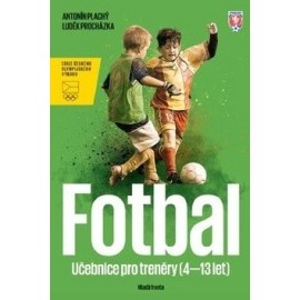 Fotbal - Učebnice pro trenéry (4–13 let)