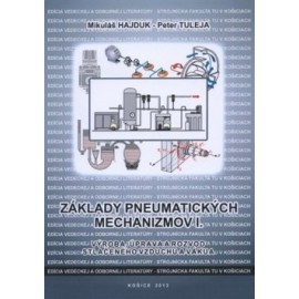 Základy pneumatických mechanizmov I.