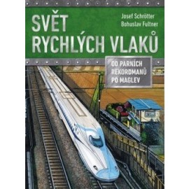 Svět rychlých vlaků