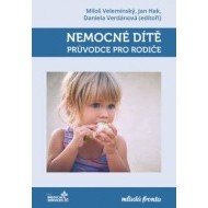 Nemocné dítě – průvodce pro rodiče - cena, porovnanie