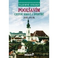 Tajemné stezky - Poolšavím cestou králů i špehýřů - cena, porovnanie