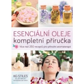 Esenciální oleje - kompletní příručka