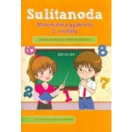 Sulitanoda - Matematika gyakorló 3. osztályosok részére